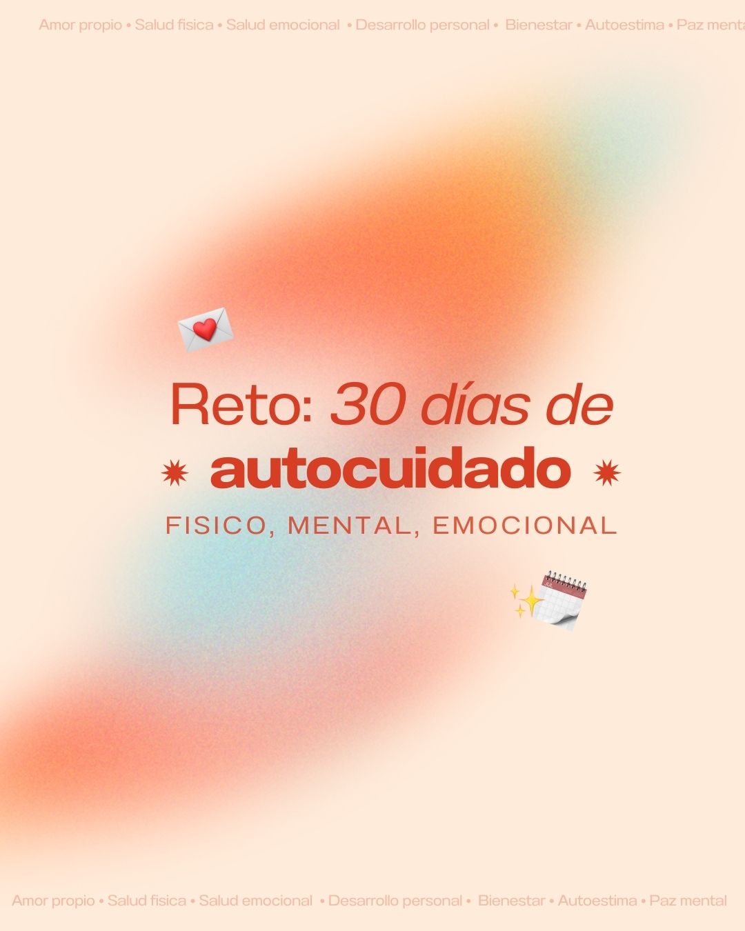 Reto de 30 días de AUTOCUIDADO 🗓️💗🪄💌